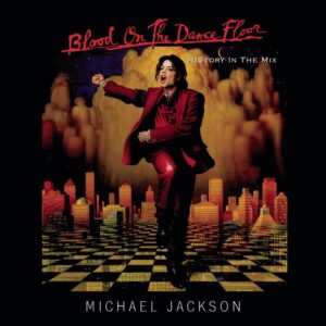 Blood on the Dance Floor: HIStory in the Mix released
